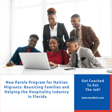 New Parole Program for Haitian Migrants: Reuniting Families and Helping the Hospitality Industry in Florida